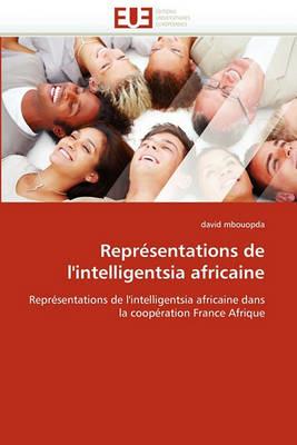Repr sentations de l''intelligentsia Africaine - Mbouopda-D - cover