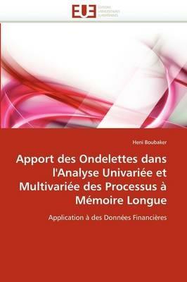 Apport Des Ondelettes Dans l''analyse Univari e Et Multivari e Des Processus   M moire Longue - Boubaker-H - cover