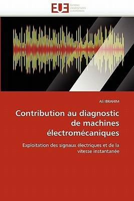 Contribution Au Diagnostic de Machines  lectrom caniques - Ibrahim-A - cover