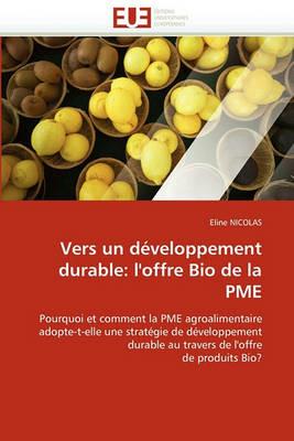Vers Un D veloppement Durable: L''offre Bio de la Pme - Nicolas-E - cover