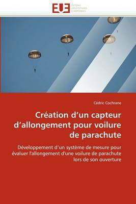 Cr ation d''un Capteur d''allongement Pour Voilure de Parachute - Cochrane-C - cover
