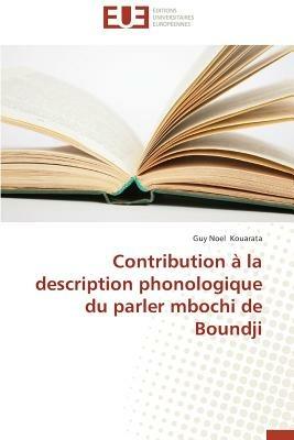 Contribution   La Description Phonologique Du Parler Mbochi de Boundji - Kouarata-G - cover