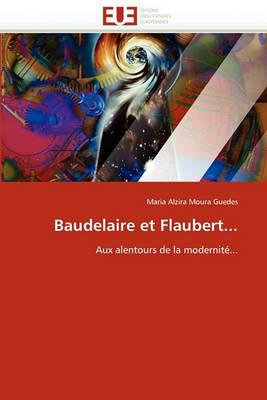 Baudelaire Et Flaubert... - Guedes-M - cover