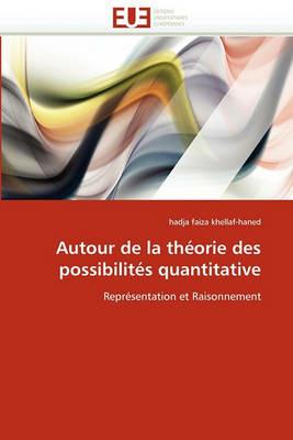 Autour de la Th orie Des Possibilit s Quantitative - Khellaf-Haned-H - cover