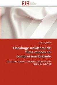 Flambage Unilat ral de Films Minces En Compression Biaxiale - Parry-G - cover