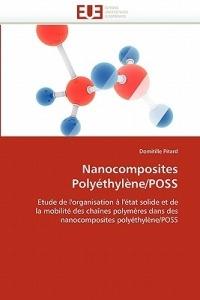 Nanocomposites Poly thyl ne/Poss - Pitard-D - cover