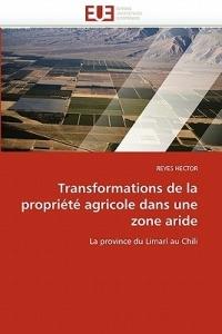 Transformations de la Propri t  Agricole Dans Une Zone Aride - Hector-R - cover