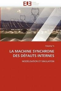 La Machine Synchrone Des D fauts Internes - Tu-X - cover
