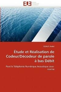 tude Et R alisation de Codeur/D codeur de Parole   Bas D bit - Andre-G - cover