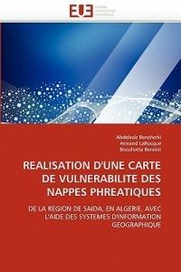 Realisation d''une Carte de Vulnerabilite Des Nappes Phreatiques - Collectif - cover