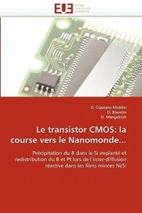 Le Transistor CMOS: La Course Vers Le Nanomonde... - Collectif - cover