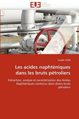 Les Acides Napht niques Dans Les Bruts P troliers - Saab-J - cover