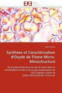 Synth se Et Caract risation d''oxyde de Titane Micro-M sostructur  - Sutrisno-H - cover