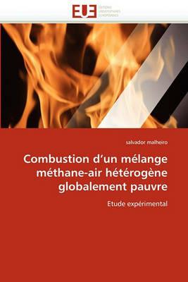 Combustion d''un M lange M thane-Air H t rog ne Globalement Pauvre - Malheiro-S - cover