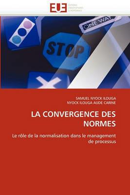 La Convergence Des Normes - Collectif - cover