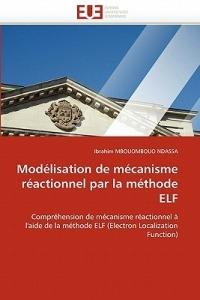 Mod lisation de M canisme R actionnel Par La M thode Elf - Mbouombouo Ndassa-I - cover