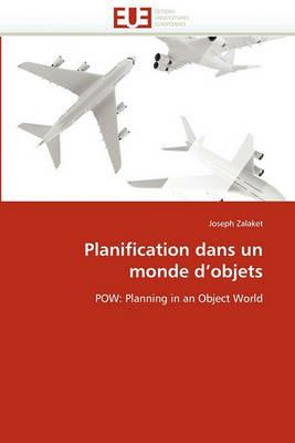 Planification Dans Un Monde d''objets - Zalaket-J - cover