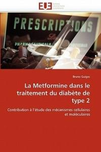 La Metformine Dans Le Traitement Du Diab te de Type 2 - Guigas-B - cover
