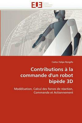 Contributions   La Commande d''un Robot Bip de 3D - Rengifo-C - cover