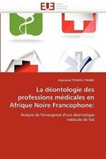 La D ontologie Des Professions M dicales En Afrique Noire Francophone