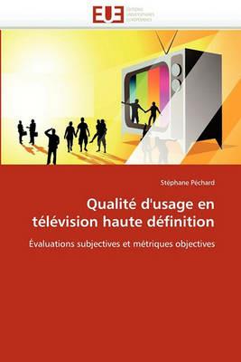 Qualit  d''usage En T l vision Haute D finition - Pechard-S - cover