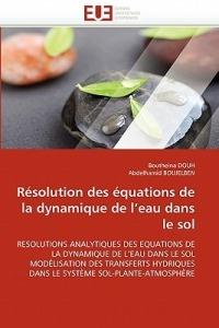 R solution Des  quations de la Dynamique de L Eau Dans Le Sol - Collectif - cover