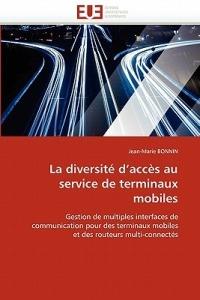 La Diversit  d''acc s Au Service de Terminaux Mobiles - Bonnin-J - cover