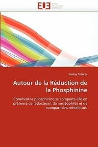 Autour de la R duction de la Phosphinine - Moores-A - cover