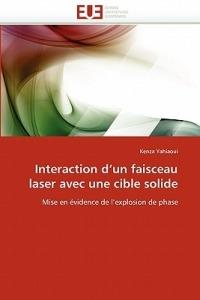 Interaction d'Un Faisceau Laser Avec Une Cible Solide - Yahiaoui-K - cover