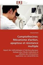 Camptothecines: M canisme d''action, Apoptose Et R sistance Multiple