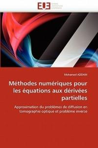 M thodes Num riques Pour Les  quations Aux D riv es Partielles - Addam-M - cover
