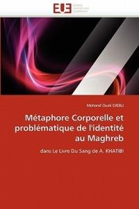 M taphore Corporelle Et Probl matique de l'Identit  Au Maghreb - Djebli-M - cover