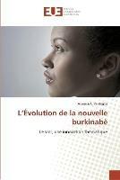 L evolution de la nouvelle burkinabe - Kantagba-A - cover