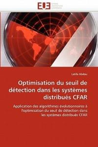 Optimisation Du Seuil de D tection Dans Les Syst mes Distribu s Cfar - Abdou-L - cover