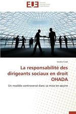 La Responsabilit  Des Dirigeants Sociaux En Droit Ohada