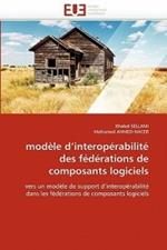 Mod le d''interop rabilit  Des F d rations de Composants Logiciels