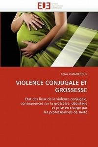 Violence Conjugale Et Grossesse - Champenoux-C - cover