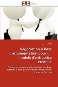 N gociation   Base d'Argumentation Pour Un Mod le d'Entreprise  tendue - Hsairi-L - cover