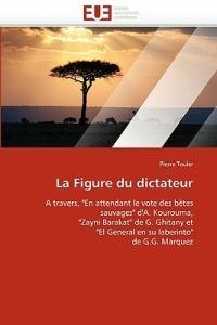 La Figure Du Dictateur - Teuler-P - cover