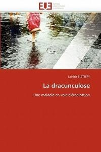 La Dracunculose - Blettery-L - cover