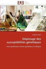 D pistage Des Susceptibilit s G n tiques