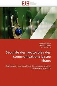 S curit  Des Protocoles Des Communications Bas e Chaos - Collectif - cover