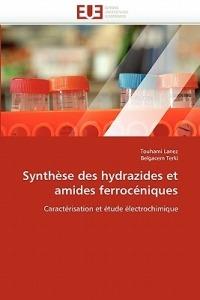 Synth se Des Hydrazides Et Amides Ferroc niques - Collectif - cover