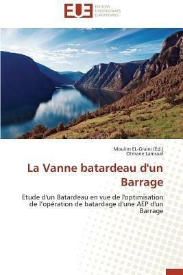 La Vanne Batardeau d'Un Barrage - Collectif - cover