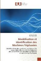 Modelisation et identification des machines triphasees - Collectif - cover