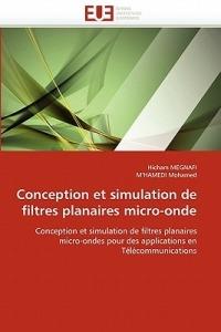 Conception Et Simulation de Filtres Planaires Micro-Onde - Collectif - cover