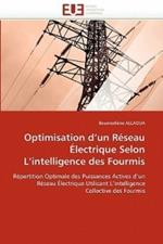 Optimisation d''un R seau  lectrique Selon l''intelligence Des Fourmis