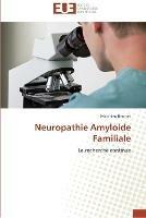 Neuropathie amyloide familiale - Bourret-M - cover