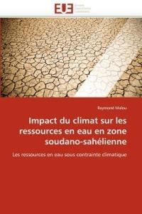 Impact Du Climat Sur Les Ressources En Eau En Zone Soudano-Sah lienne - Malou-R - cover