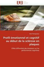 Profil  motionnel Et Cognitif Au D but de la Scl rose En Plaques